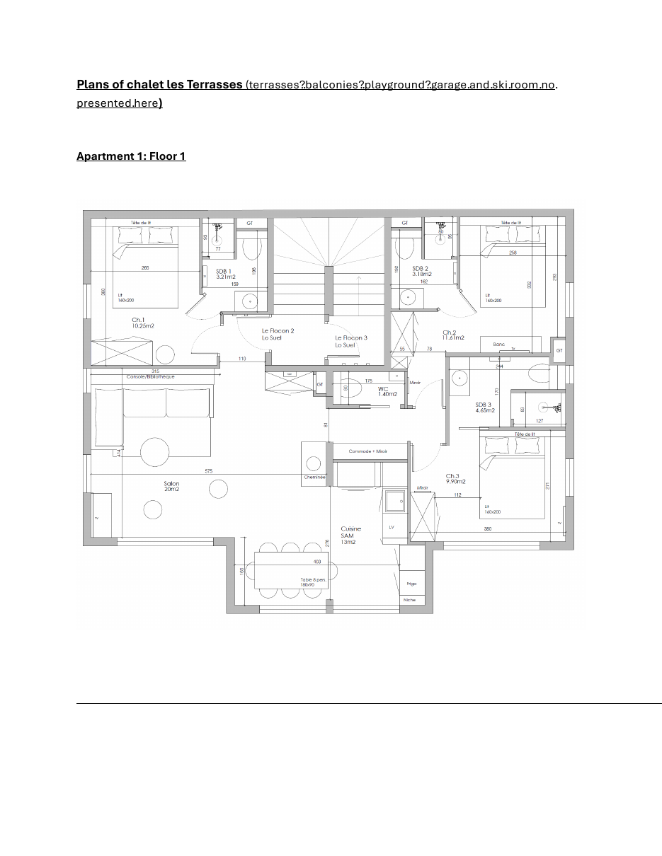Chalet plan — Floor 1